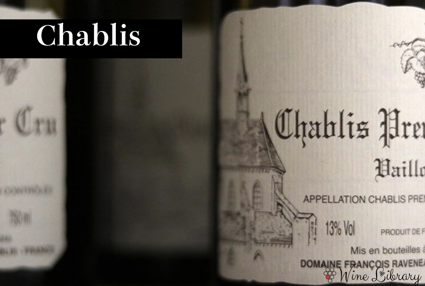 シャブリ / Chablis - Wine Library