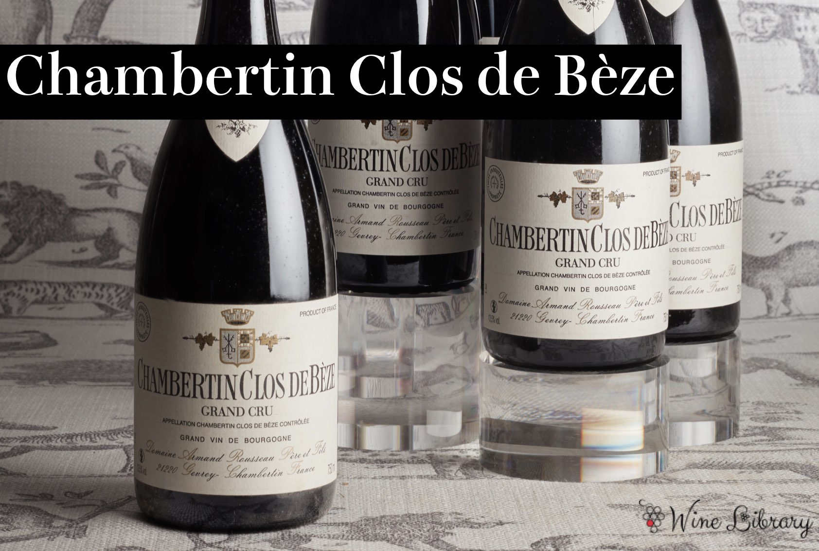 シャンベルタン・クロ・ド・ベーズ / Chambertin Clos de Bèze - Wine