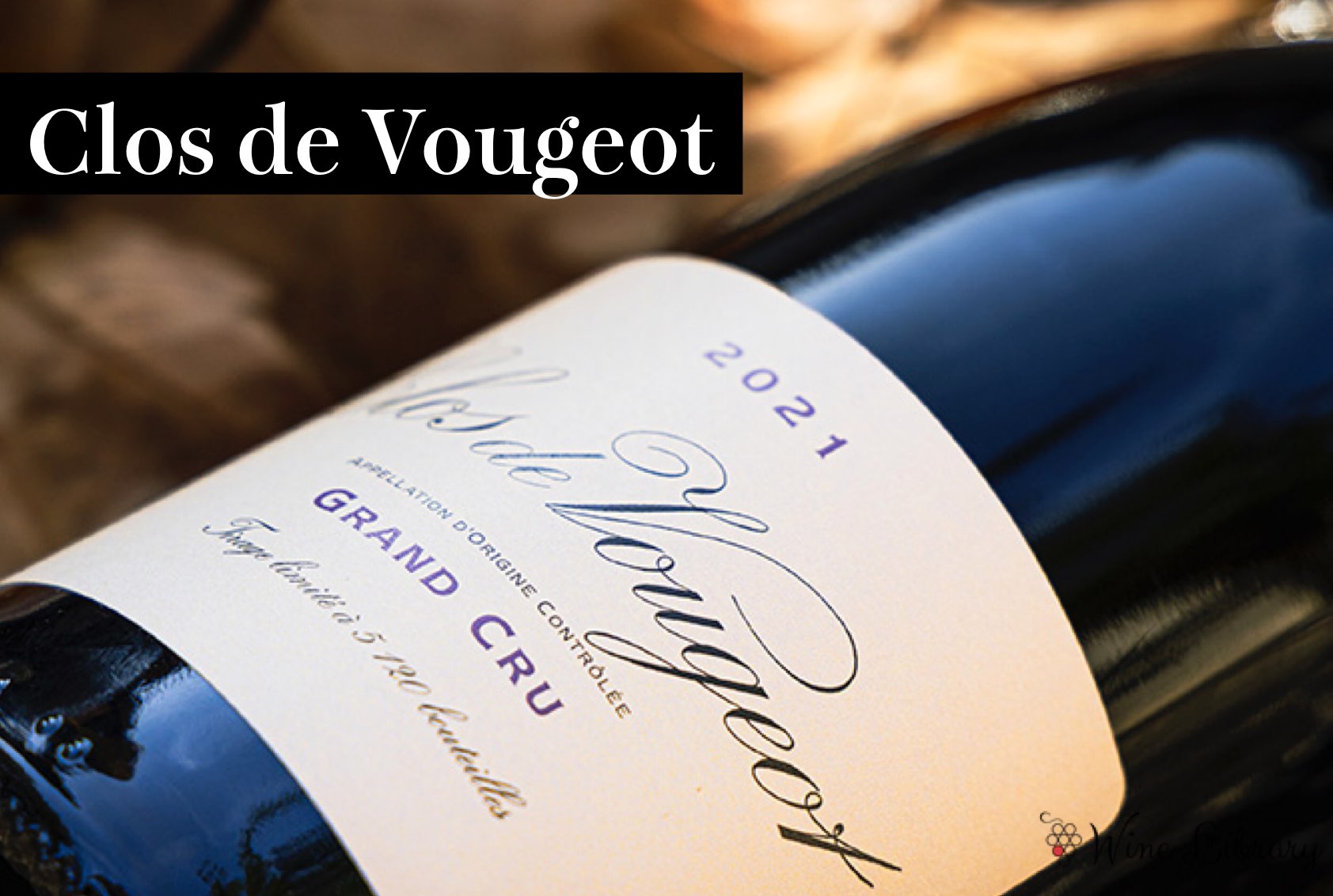 クロ・ド・ヴージョ / Clos de Vougeot - Wine Library