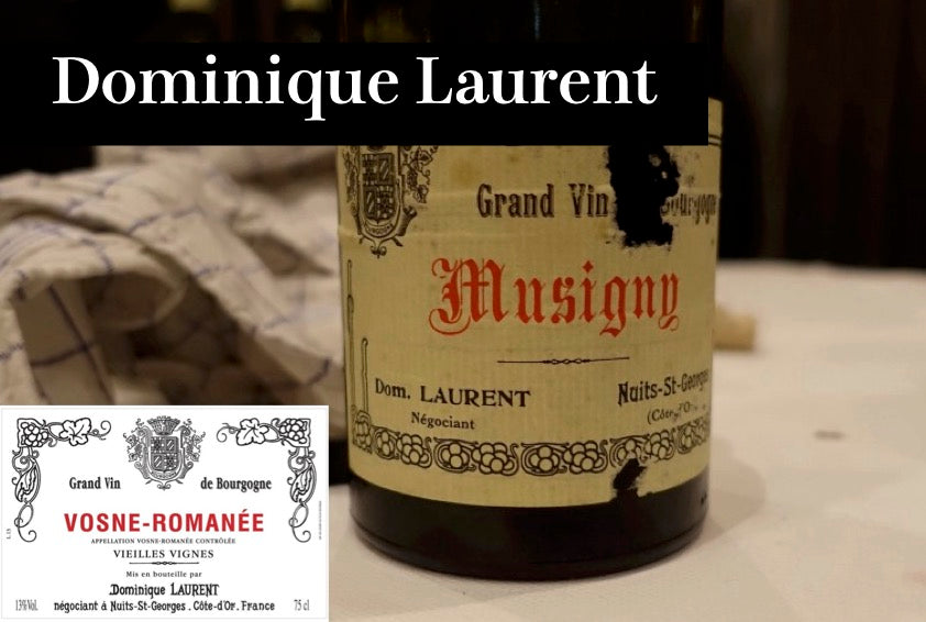 ドミニク・ローラン／Dominique Laurent - Wine Library