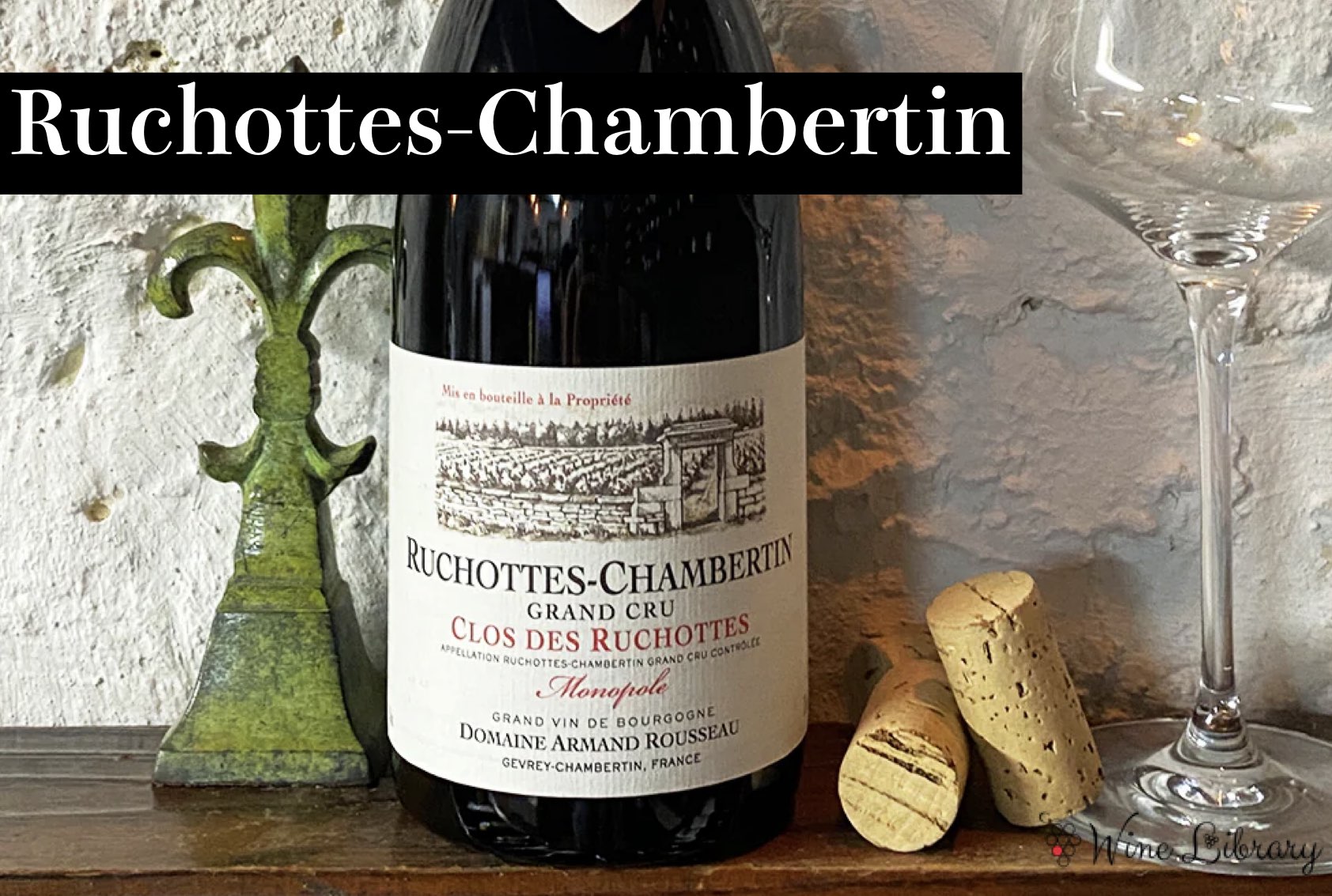 ジュヴレ・シャンベルタン / Gevrey Chambertin - Wine Library
